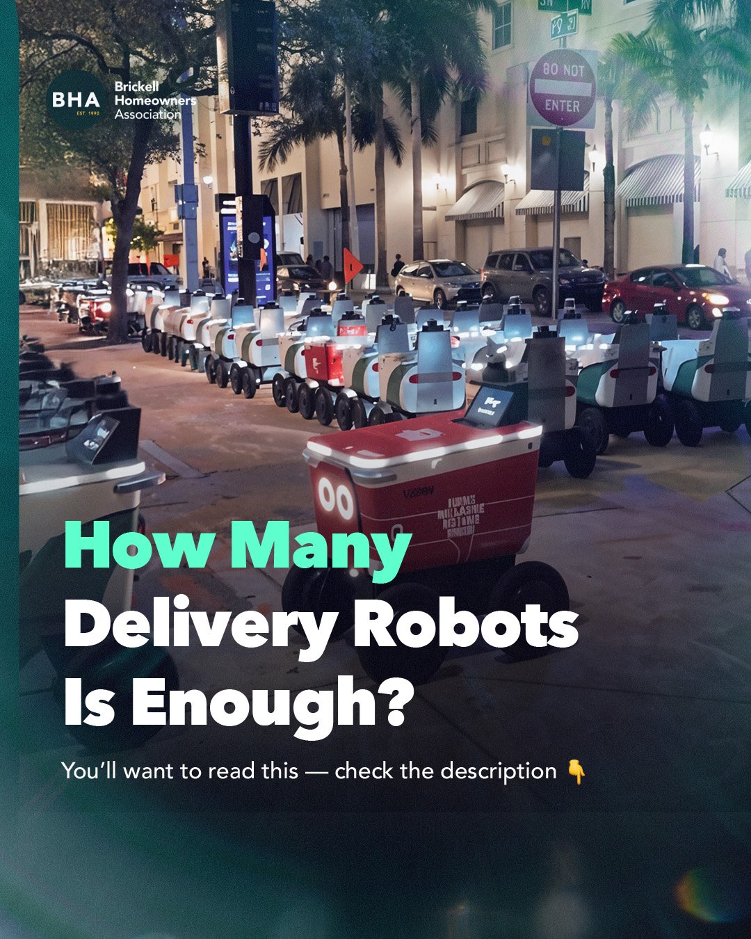 Delivery robots gathered on a Brickell sidewalk, shown in BHA’s original article graphic
