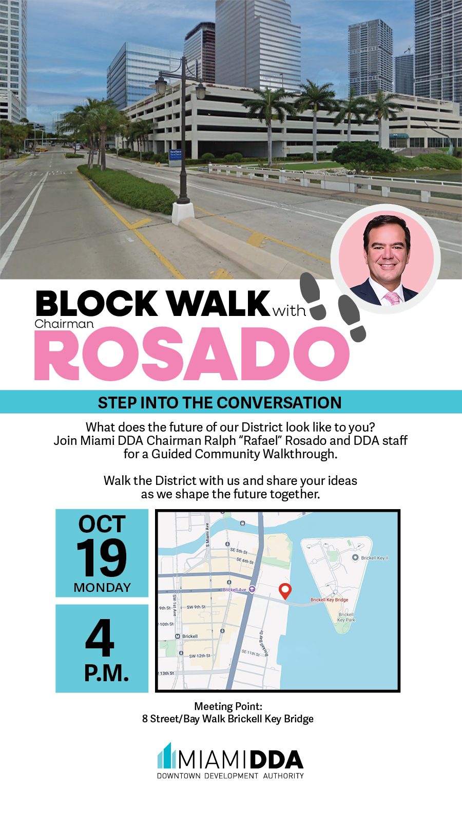 Miami DDA Block Walk with Chairman Ralph Rosado flyer: Monday, October 19 at 4 PM; meeting point at 8 Street / Bay Walk, Brickell Key Bridge