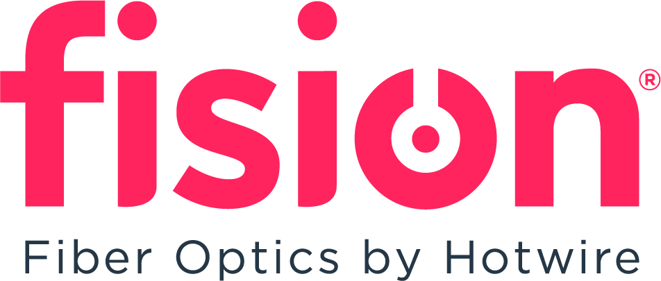 Fision Fiber Optics by Hotwire